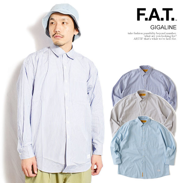 FAT エフエーティー GIGALINE メンズ シャツ 長袖 ストライプシャツ ビッグシルエット ストライプ柄 送料無料 ストリート atftps