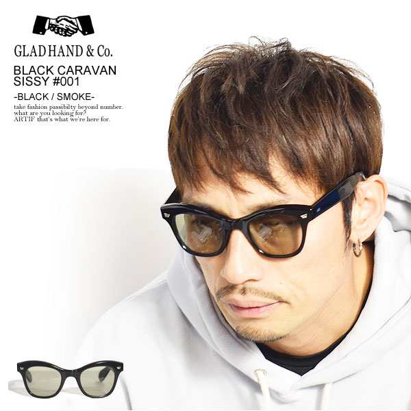 GLAD HAND グラッドハンド BLACK CARAVAN - SISSY #001 -BLACK×SMOKE