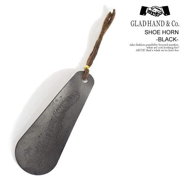 GLAD HAND グラッドハンド SHOE HORN -BLACK- メンズ シューホーン