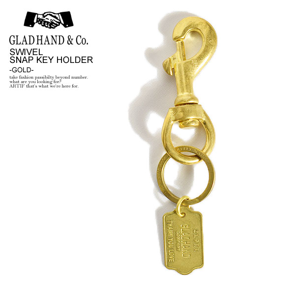 GLAD HAND グラッドハンド SWIVEL SNAP KEY HOLDER GOLD メンズ キーホルダー ドッグタグ 真鍮