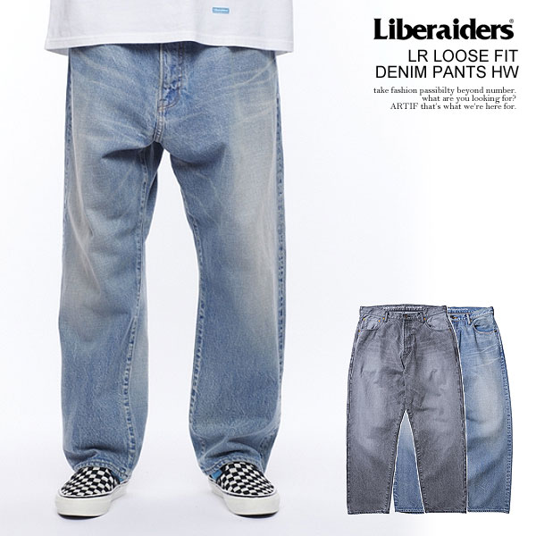 20％OFF SALE セール Liberaiders リベレイダース LR LOOSE FIT DENIM PANTS HW パンツ デニムパンツ セルビッジデニム atfpts