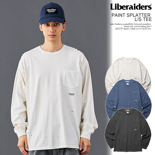Liberaiders リベレイダース PAINT SPLATTER L/S TEE メンズ Tシャツ ロンT 長袖 ペイント加工 染め加工 送料無料 ストリート atftps