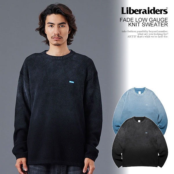 Liberaiders リベレイダース FADE LOW GAUGE KNIT SWEATER メンズ ニット セーター フェード加工 グラデーション 送料無料 atftps