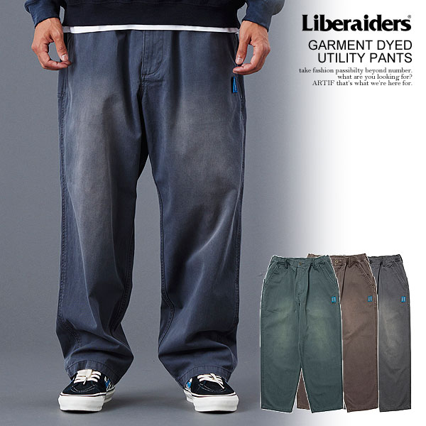 Liberaiders リベレイダース GARMENT DYED UTILITY PANTS メンズ パンツ チノパン ワイドパンツ ヴィンテージ加工 atfpts