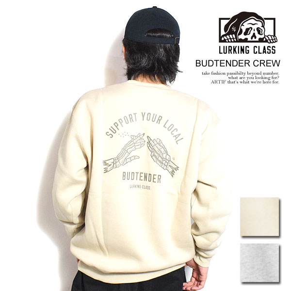 LURKING CLASS ラーキングクラス BUDTENDER CREW メンズ スウェット トレーナー 裏起毛 SKETCHY TANK atftps