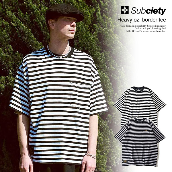SUBCIETY サブサエティ Heavy oz. border tee subciety メンズ Tシャツ 半袖 半袖Tシャツ ボーダーTシャツ 送料無料 atftps