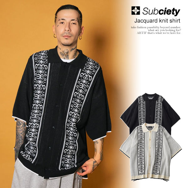 SUBCIETY サブサエティ Jacquard knit shirt メンズ シャツ 半袖 ニットシャツ ビッグシルエット 送料無料 ストリート atftps