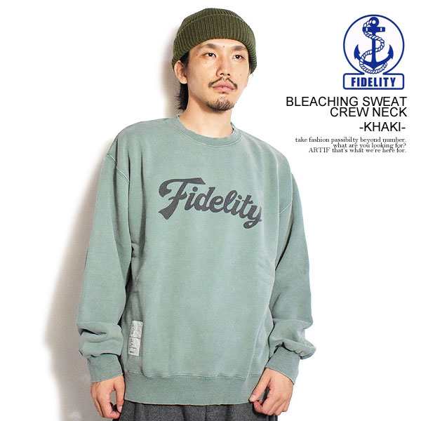 FIDELITY フィデリティ BLEACHING SWEAT CREW NECK -KHAKI- メンズ スウェット トレーナー ブリーチ加工 atftps