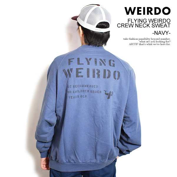 WEIRDO ウィアード FLYING WEIRDO - CREW NECK SWEAT -NAVY- メンズ スウェット atftps