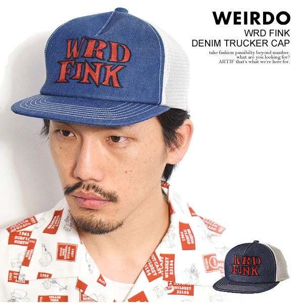 WEIRDO ウィアード WRD FINK - DENIM TRUCKER CAP メンズ キャップ メッシュキャップ トラッカーキャップ デニム atfcap