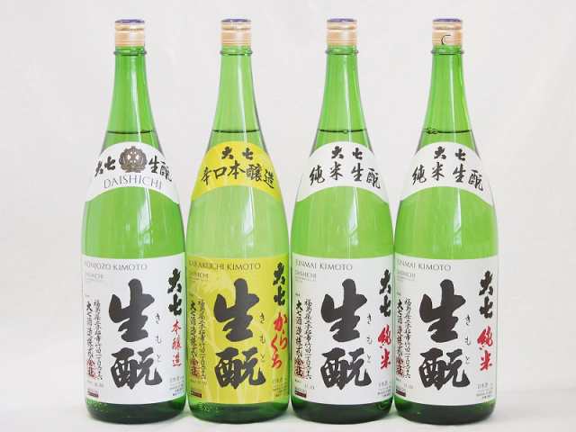 福島大七4本セット(大七 生もと 本醸造(福島県) 大七 生もと 純米(福島県) 大七 生もと 辛口本醸造(福島県)) 1800ml×4本の通販は