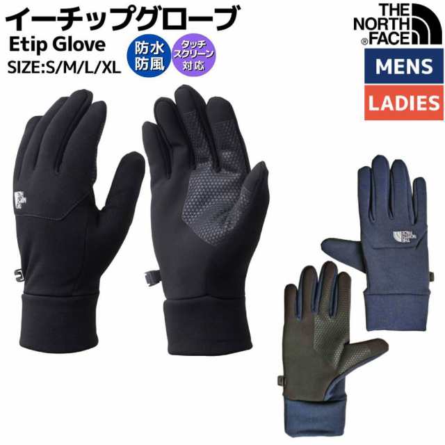 正規取扱店】ノースフェイス THE NORTH FACE Etip Glove イー