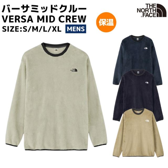 ザ・ノース・フェイス THE NORTH FACE 【正規取扱店】バーサミッドクルー VERSA MID CREW メンズ 秋 冬 フリース カジュアル ウェア トップス 防寒 保温 NA72480 CL K UN MR