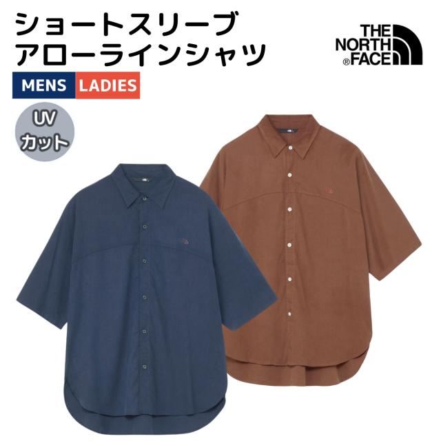 ザ・ノース・フェイス THE NORTH FACE 【正規取扱店】ショートスリーブアローラインシャツ メンズ レディース 春 夏 カジュアル シャツ 半袖 ワイドシルエット UVカット NR22563 AN CN