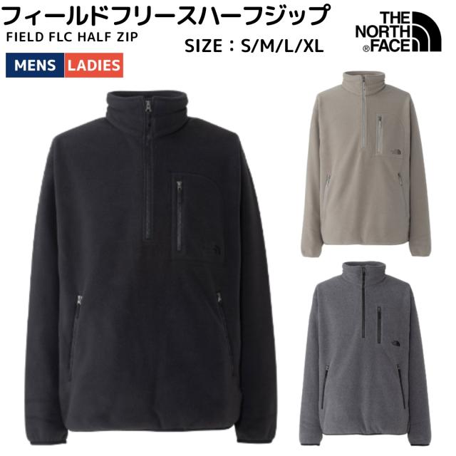 ザ・ノース・フェイス THE NORTH FACE 【正規取扱店】FIELD FLC HALF ZIP フィールドフリースハーフジップ メンズ レディース ユニセックス カジュアル アウトドア タウンユース ウェア アウター NL62531
