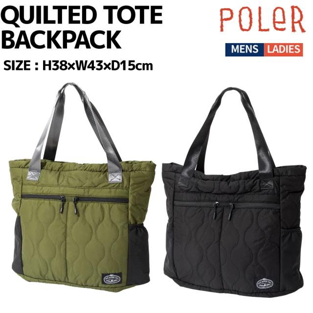 ポーラー POLeR QUILTED TOTE BACKPACK カジュアル バッグ トートバッグ 253MCV0121