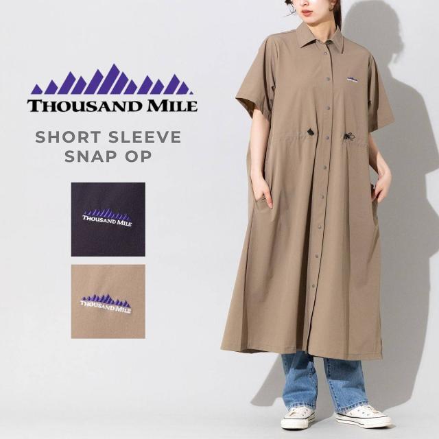 サウザンドマイル THOUSAND MILE SHORT SLEEVE SNAP OP ショートスリーブスナップワンピース レディース 軽アウター 2WAY 半袖 スナップボタン ドローコード 透け感なし アウトドア フェス 旅行 ワンマイルコーデ TM261NP00062