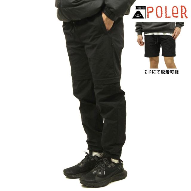 ポーラー パンツ メンズ 正規販売店 POLER ロングパンツ ショートパンツ 2WAY 取り外し可能 CONVERTIBLE PANTS BLACK D 223MCV0011-BLK 父の日 プレゼント ラッピング
