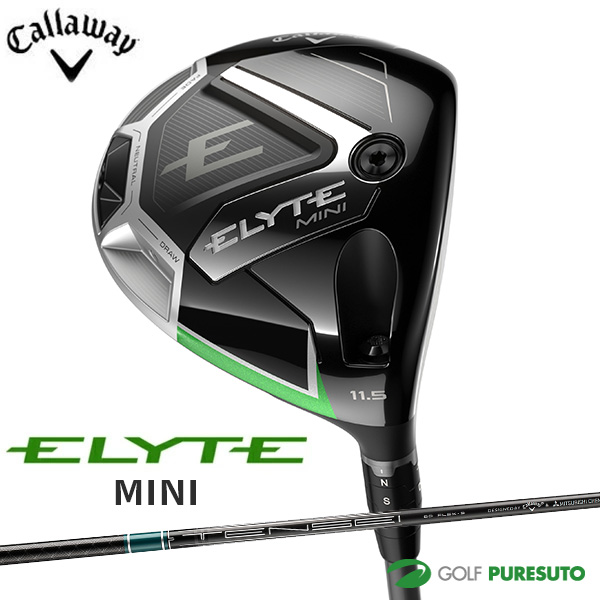 キャロウェイ ELYTE MINI ドライバー TENSEI GREEN 60 for Callaway カーボンシャフト 2025年モデル[日本仕様][Callaway][エリート][ミニドライバー]