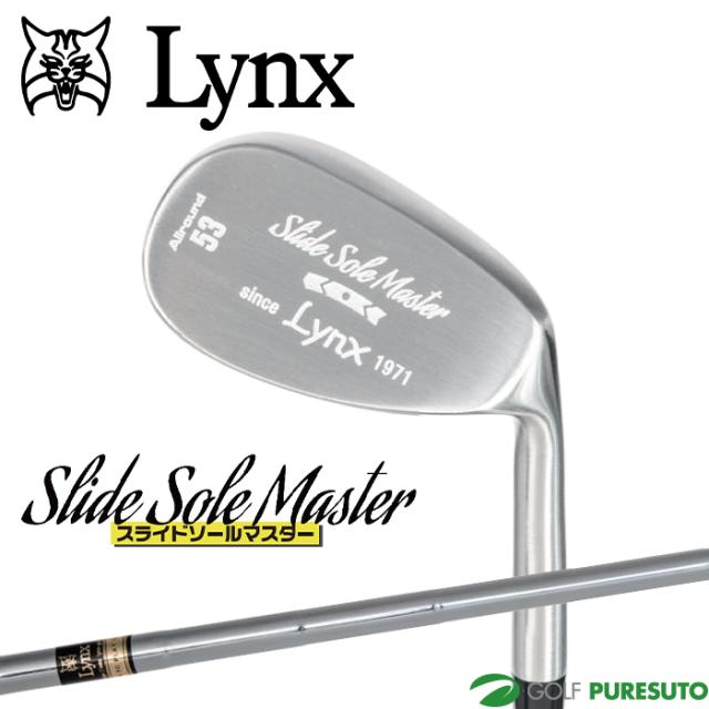 リンクス Slide Sole Master スライドソールマスター オリジナル スチールシャフト 2026年モデル ゴルフクラブ ウェッジ Lynx