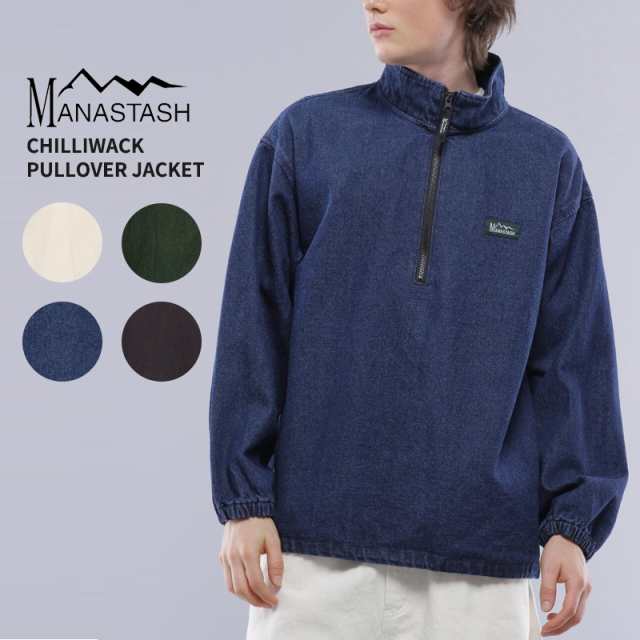 マナスタッシュ MANASTASH CHILLIWACK PULLOVER JACKET'23 チリワックプルオーバー アウター メンズ 792-3952001の通販は