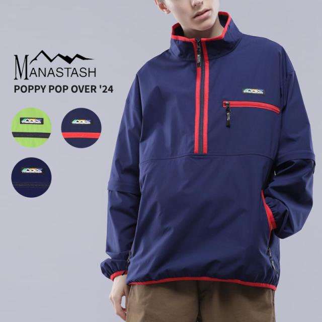 マナスタッシュ MANASTASHPOPPY POP OVER '24 ポピーポップオーバー アウター ウィンドブレーカー 792-4152002