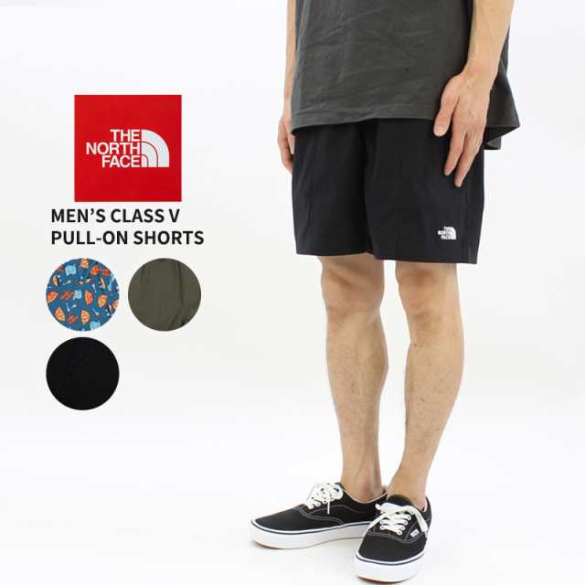 ザ・ノース フェイス ショートパンツ 短パン THE NORTH FACE Men’s Class V Pull-On Shorts ハーフパンツ 男性 メンズ nf0a5a5xの通販は 8,085円
