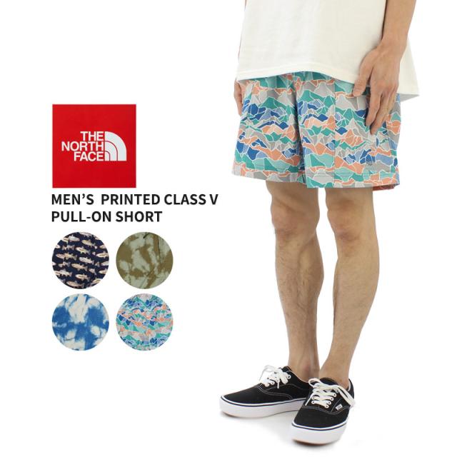 ザ・ノース フェイス ショートパンツ 短パン THE NORTH FACE Mens Printed Class V Pull-On Short ハーフパンツ 男性 メンズ nf0a7qlc
