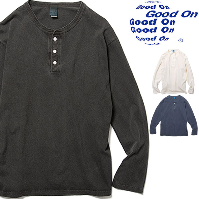メール便送料無料 メンズ レディース 秋冬 新作 秋新作 冬新作 FW 長袖 人気 流行 定番 Good On GOLT1601P グッドオン ロングスリーブヘンリーＴシャツ ロングTシャツ ロンティー カットソー ヘンリーネック トップス ウェア アパレル 7,590円