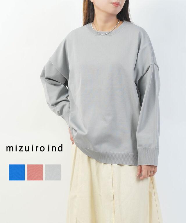 ミズイロインド クルーネックワイドプルオーバー mizuiro ind 1-220077 国内正規品 2026春夏新作 送料無料