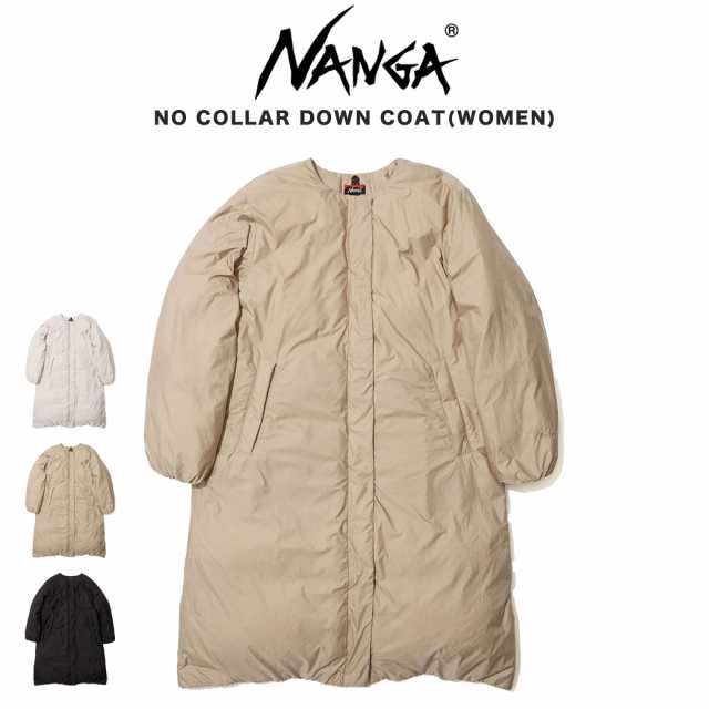 NANGA ナンガ レディース NO COLLAR DOWN COAT ノーカラーダウンコート (ウィメンズ) アウター アウトドア 冬キャンプ