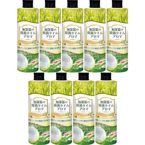 【9個セット】加湿器の除菌タイム アロマ グリーンティーの香り 300ml(4968909054745-9)の通販は