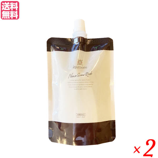 イクモアナノグロウリッチ詰め替え用 イクモア ナノグロウリッチ