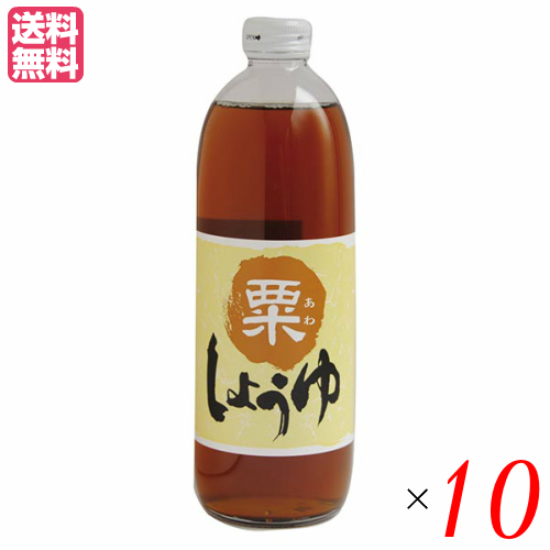 【尖んがり最高限度+11%！】6周年！唐きびアレルギー反応 大豆 醤油 大高醤油 粟しょうゆ 500ml 10本仕かける