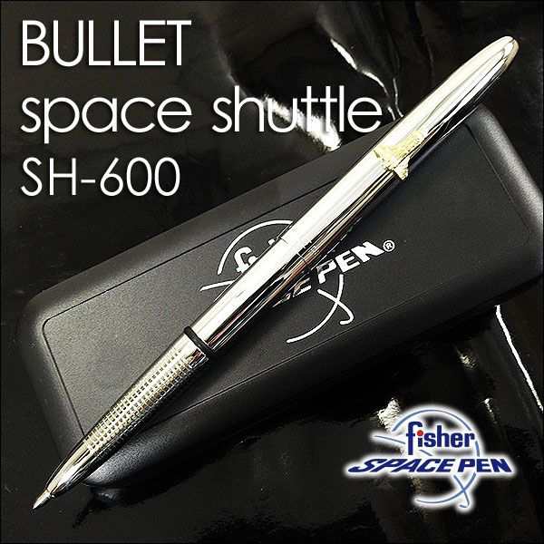 フィッシャー ボールペン ブレット 600SH クローム スペースシャトル BULLET fisher SPACE PEN 日本正規品/送料無料