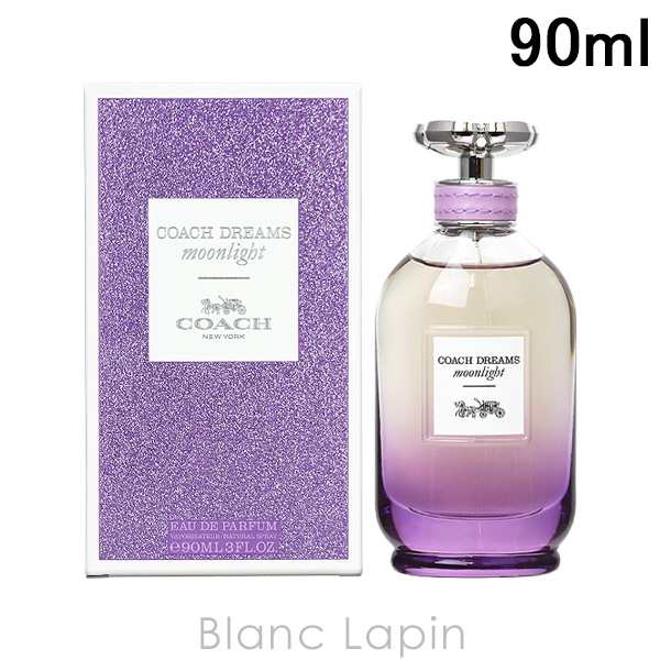 コーチ COACH ドリームスムーンライト EDP 90ml フレグランス女性用 香水 レディーズ [151962]の通販は