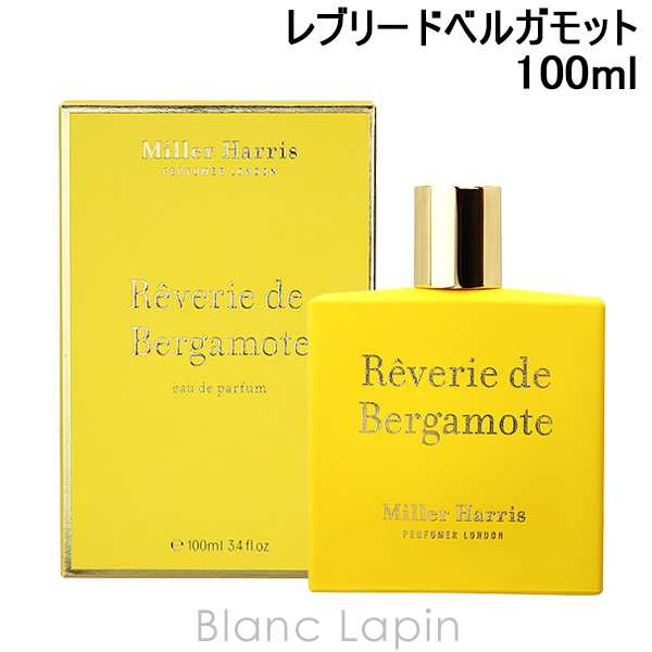 ミラーハリス MILLER HARRIS レブリードベルガモット EDP 100ml [891012]-