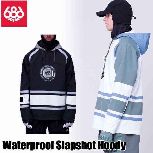 23-24 686 シックスエイトシックス ウェアー Waterproof Slapshot Hoody ウォータープルーフ ship1