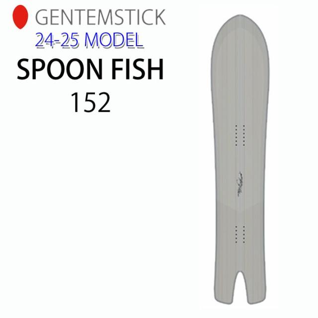 [早期予約] 24-25 GENTEMSTICK SPOON FISH 152cm ゲンテンスティック スプーンフィッシュ スノーボード パウダーボード アクセルキャンバ