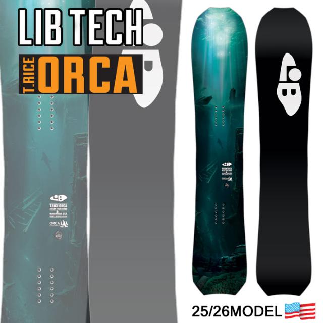 25-26 LIB TECH リブテック スノーボード T.RICE ORCA トラビス・ライス オルカ 138cm 144cm 147cm 150cm 153cm 156cm 159cm 162cm TRAVIS RICE メンズ レディース 板 2025 2026