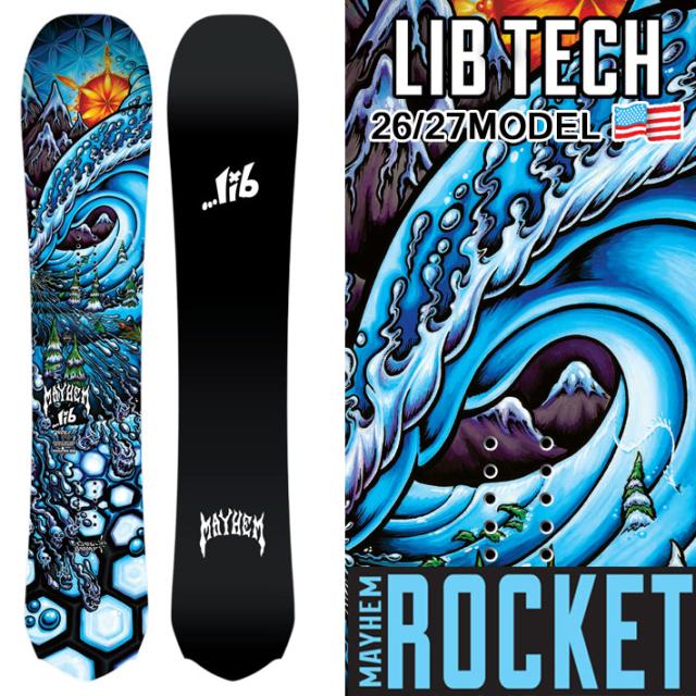 予約商品] 26-27 LIB TECH リブテック スノーボード MAYHEM ROCKET