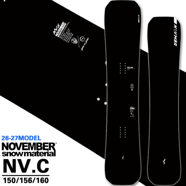 [予約商品] 26-27 NOVEMBER ノベンバー スノーボード SNOWBOARD メンズ レディース NV.C エヌブイシー NVC 150cm 156cm 160cm ユニセックス ノーベンバー スノーボード 板 2026 2027 日本正規品