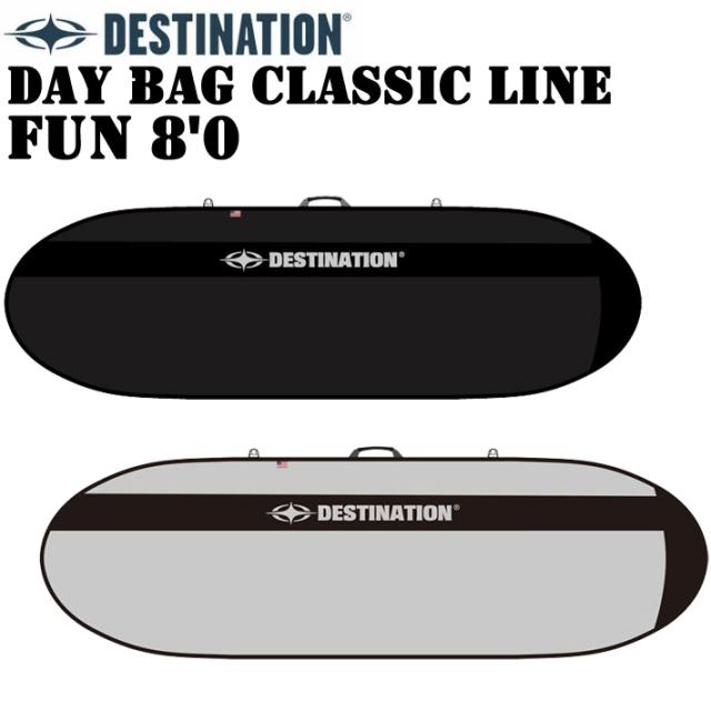 DESTINATION ディスティネーション DAY BAG CLASSIC LINE FUN 8'0