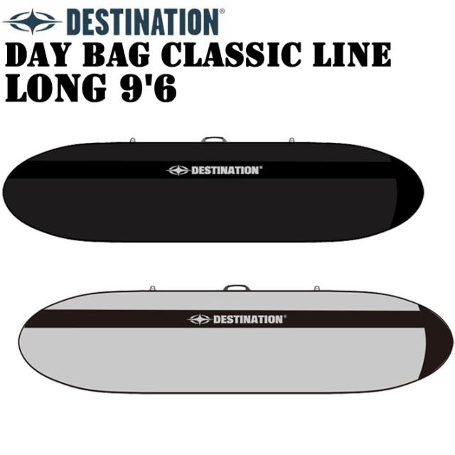 DESTINATION ディスティネーション DAY BAG CLASSIC LINE LONG 9'6