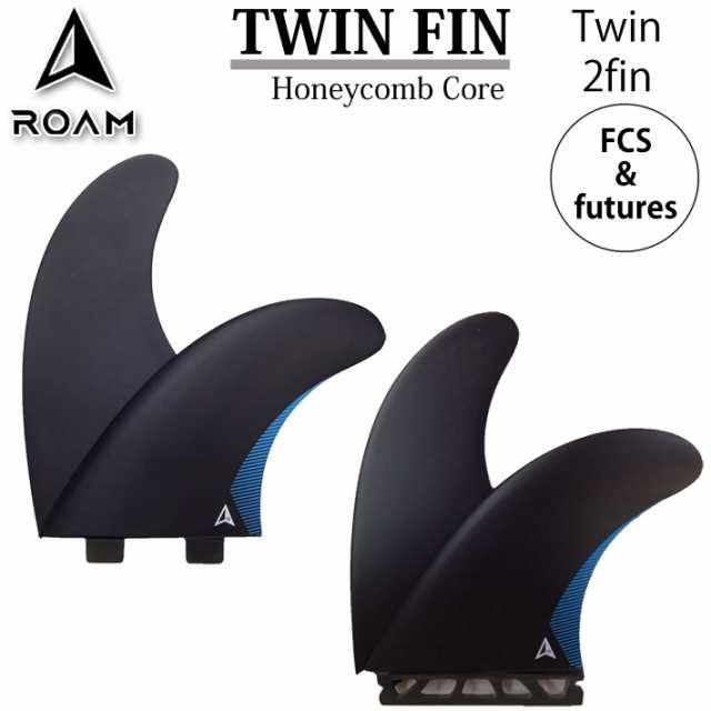 ROAM FINS ローム フィン TWIN FIN 2 FIN [future FCS] ハニカムコア