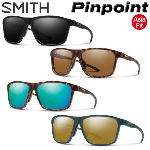 SMITH スミス サングラス [Pinpoint ピンポイント] Asia Fit アジアンフィット 偏光レンズ 偏光 クロマポップ Chromapop Polarized 釣り フィッシング アウトドア 日本正規品