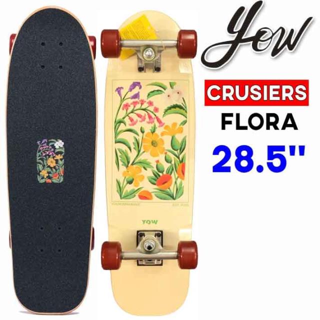 YOW サーフスケート サーフクルーザー ヤウ FLORA 28.5インチ フローラ [40] SURFCRUSIERS コンプリート クルーザー スケートボード 街乗り 移動 CRUISERS LEGASEE OLDSCHOOL 日本国内正規品