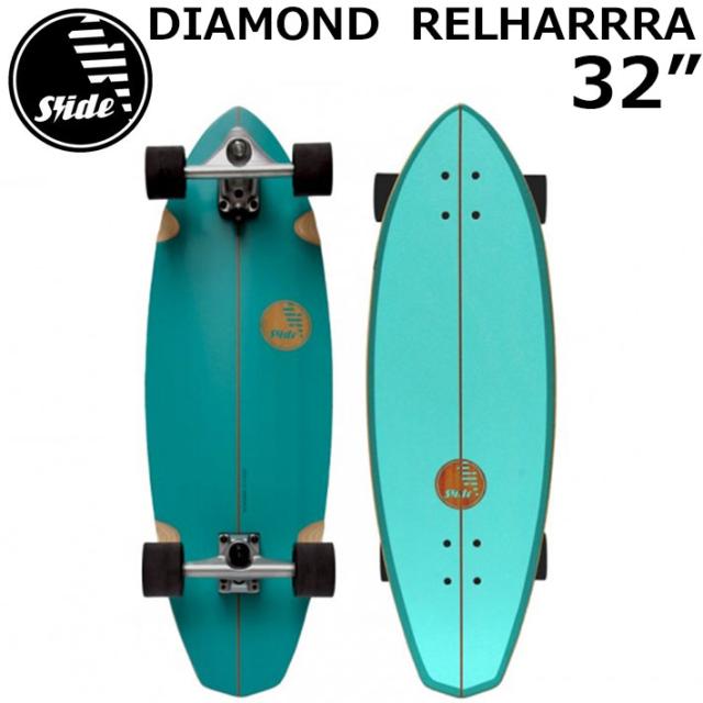 SLIDE サーフスケート スライド DIAMOND RELHARRRA 32inch サーフスケートボード コンプリート スケートボード スケボー サーフィン SLIDE SURF SKATEBOARDS 日本正規品