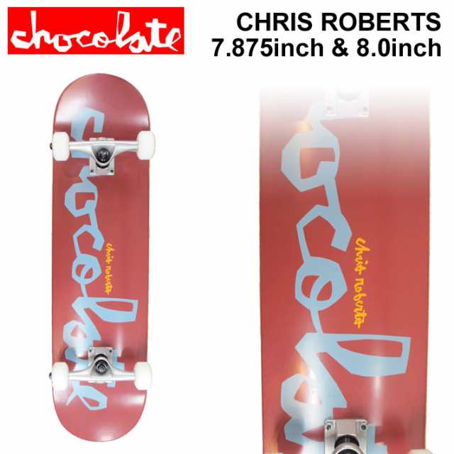 [在庫限りfollows特別価格] CHOCOLATE チョコレート スケートボード コンプリート CHRIS ROBERTS クリス・ロバーツ  [CH-131] [CH-132] ｜au PAY マーケット