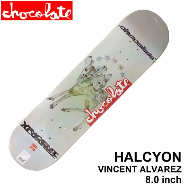 スケート デッキ CHOCOLATE チョコレート スケートボード HALCYON [CH-13] 8.25inch VINCENT ALVAREZ ヴィンセント・アルバレズ スケボー